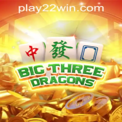 Exploring BigThreeDragons at 22WIN Casino PH