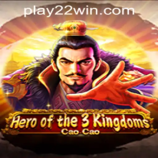 Exploring Heroofthe3KingdomsCaoCao in the Vibrant World of 22WIN Casino PH