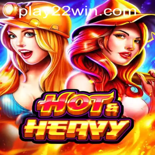 An In-depth Look at HotHeavy: A Thrilling Experience with 22WIN Casino PH