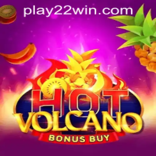 Exploring the Thrills of HotVolcanoBonusBuy at 22WIN Casino PH